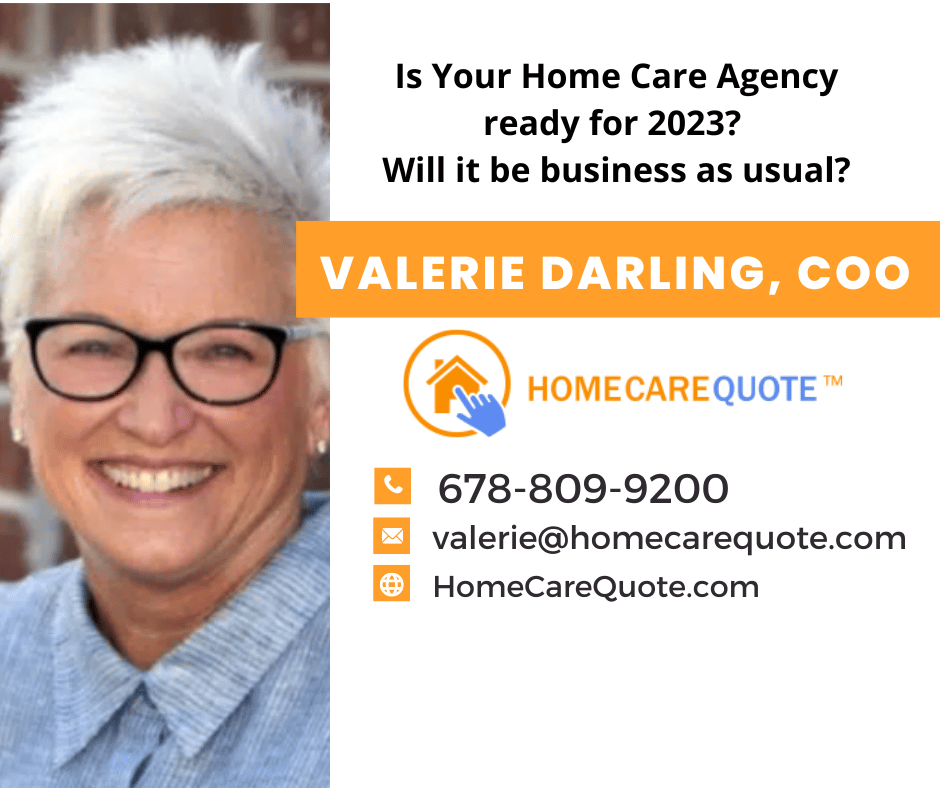 Is Your Home Care Agency ready for 2023? Will it be business as usual?